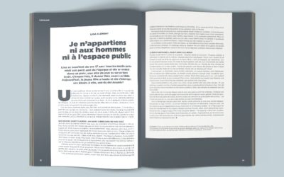 « Je n’appartiens ni aux hommes ni à l’espace public »