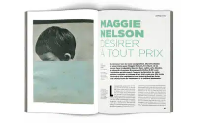 Maggie Nelson : désirer à tout prix