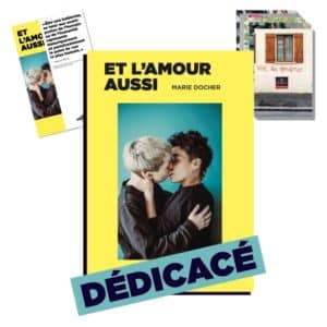 Et l'amour aussi dédicacé + 5 cartes postales + marque page