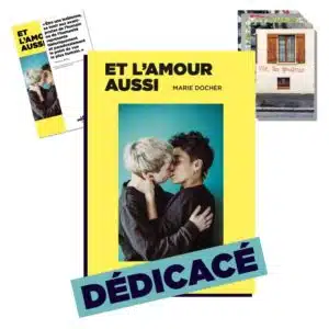 Et l'amour aussi dédicacé + 5 cartes postales + marque page